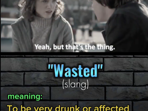 wasted