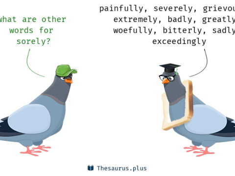 sorely