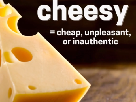 cheesy