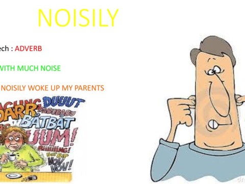 noisily