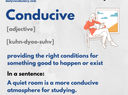 conducive