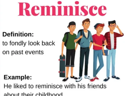 reminisce