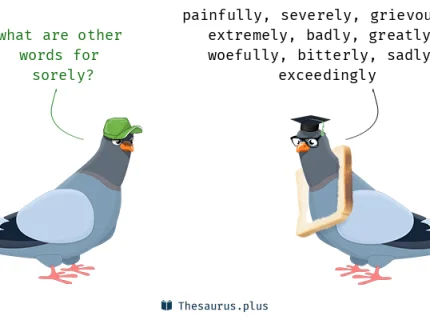 sorely