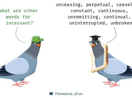 incessant