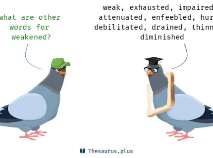 weakened