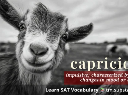capricious