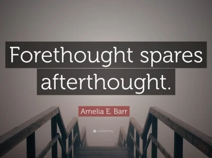 forethought