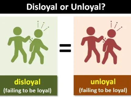 disloyal