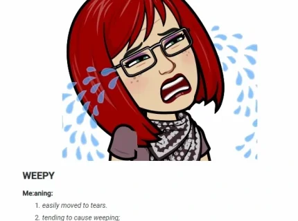 weepy