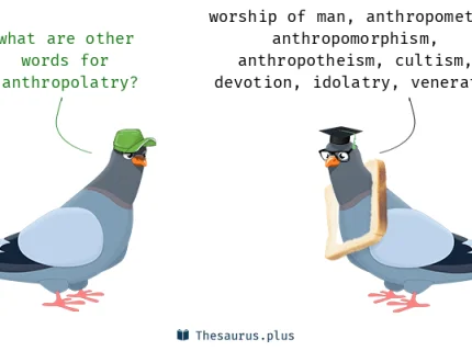 anthropolatry