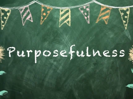 purposefulness