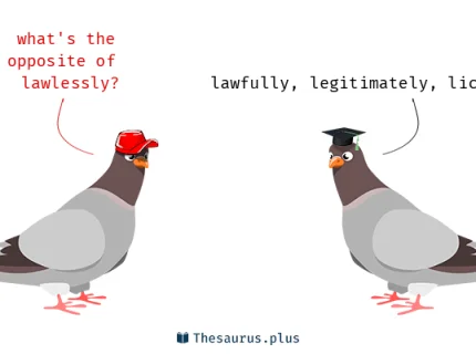 lawlessly