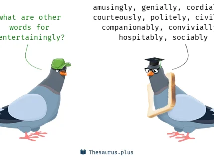 entertainingly