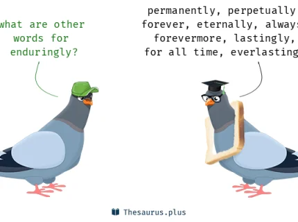enduringly