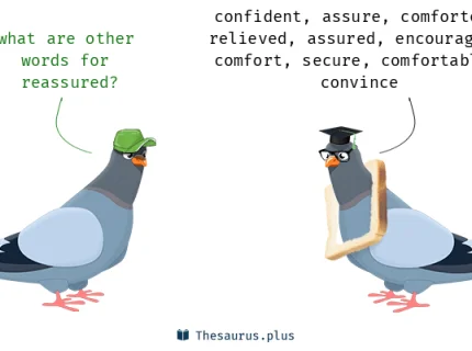reassured