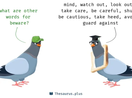 beware